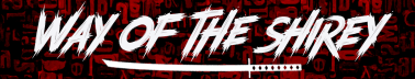Way of the Shirey