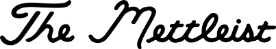 The Mettleist