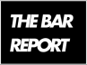 The Bar Report