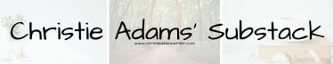 Christie Adams’ Substack