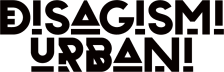 DISAGISMI URBANI