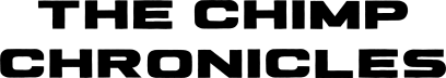 The Chimp Chronicles