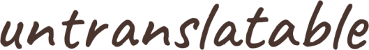 Untranslatable