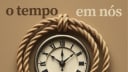 O tempo em nós