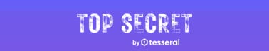 Top Secret by Tesseral