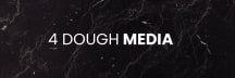 4 DOUGH MEDIA Newsletter