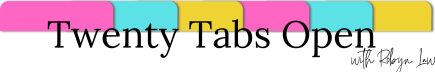 Twenty tabs open with Robyn Law
