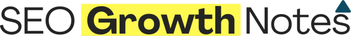 SEO Growth Notes