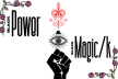 Black Power & Black Magic/k 