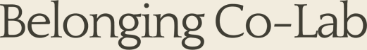 Belonging Co-Lab