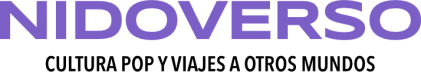 NIDOVERSO - Cultura Pop y Viajes a Otros Mundos