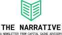 The Narrative: A newsletter from Capital Gains Advisory