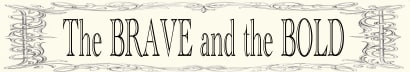 THE BRAVE AND THE BOLD
