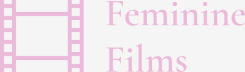 Feminine Films