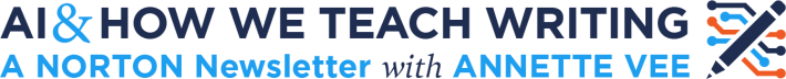 AI & How We Teach Writing