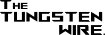 The Tungsten Wire