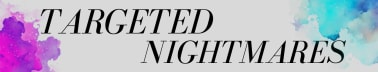 Targeted Nightmares