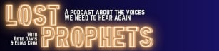 The Lost Prophets Podcast