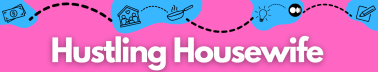 Hustling Housewife