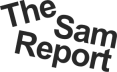 The Sam Report