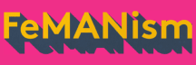 FeMANism Podcast