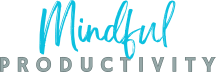 Mindful Productivity