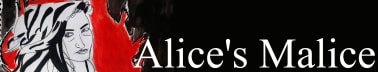 Alice's Malice
