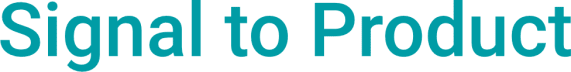 Signal to Product