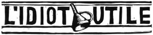 L'Idiot Utile - la mailing list