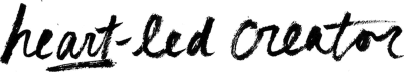 Heart-led Creator