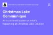 Christmas Lake Communiqué