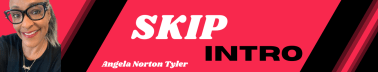 Skip Intro Angela Norton Tyler