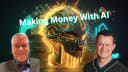 Making Money With AI