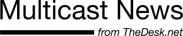 Multicast News