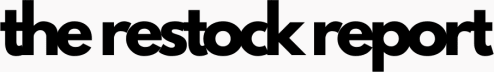 The Restock Report