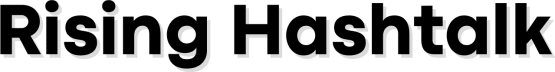 Rising Hashtalk
