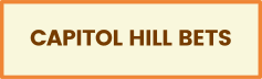 Capitol Hill Bets