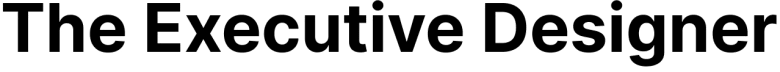 The Executive Designer