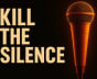 Kill The Silence