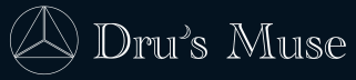 Dru's Muse