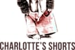 Charlotte's Shorts