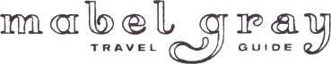 the mabel gray travel guide