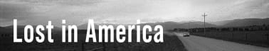 Lost in America