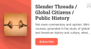 Slender Threads / Global Citizens / Public History