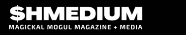 $HMEDIUM - Magickal Mogul Magazine + Media