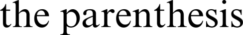 The Parenthesis