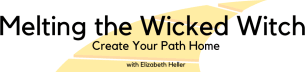 Melting the Wicked Witch with Elizabeth Heller
