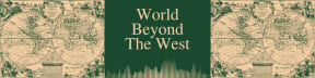 World Beyond The West