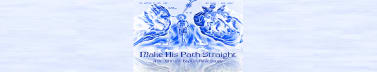 Make His Path Straight: A St. John The Baptist Bible Study