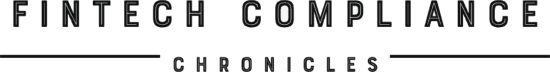 Fintech Compliance Chronicles